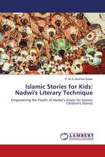 Islamic Stories for Kids: Nadwi's Literary Technique