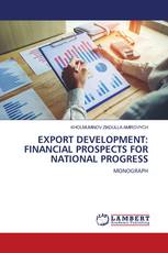 EXPORT DEVELOPMENT: FINANCIAL PROSPECTS FOR NATIONAL PROGRESS