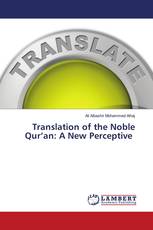 Translation of the Noble Qur’an: A New Perceptive
