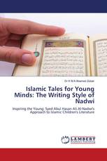 Islamic Tales for Young Minds: The Writing Style of Nadwi