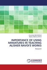 IMPORTANCE OF USING MINIATURES IN TEACHING ALISHER NAVOI'S WORKS