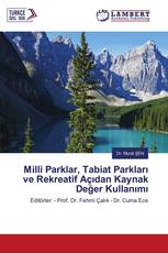 Milli Parklar, Tabiat Parkları ve Rekreatif Açıdan Kaynak Değer Kullanımı