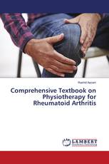 Comprehensive Textbook on Physiotherapy for Rheumatoid Arthritis