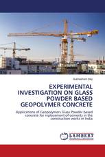EXPERIMENTAL INVESTIGATION ON GLASS POWDER BASED GEOPOLYMER CONCRETE