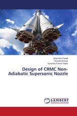 Design of CRMC Non-Adiabatic Supersonic Nozzle