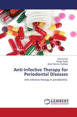 Anti-Infective Therapy for Periodontal Diseases