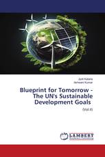 Blueprint for Tomorrow - The UN's Sustainable Development Goals