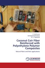 Coconut Coir Fiber Reinforced with Polyethylene Polymer Composites