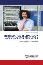 INFORMATION TECHNOLOGY WORKSHOP FOR ENGINEERS