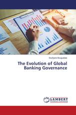 The Evolution of Global Banking Governance