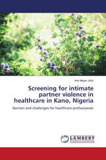 Screening for intimate partner violence in healthcare in Kano, Nigeria