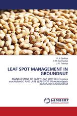 LEAF SPOT MANAGEMENT IN GROUNDNUT