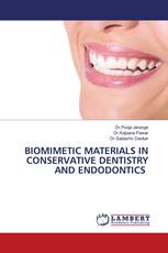 BIOMIMETIC MATERIALS IN CONSERVATIVE DENTISTRY AND ENDODONTICS