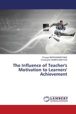The Influence of Teacher's Motivation to Learners' Achievement
