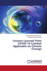 Lessons Learned From COVID-19 Combat Applicable on Climate Change