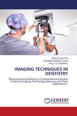 IMAGING TECHNIQUES IN DENTISTRY