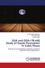GGA and GGA+TB-mBj Study of Oxyde Perovskites in Cubic Phase