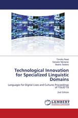 Technological Innovation for Specialized Linguistic Domains