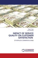 IMPACT OF SERVICE QUALITY ON CUSTOMER SATISFACTION