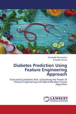 Diabetes Prediction Using Feature Engineering Approach