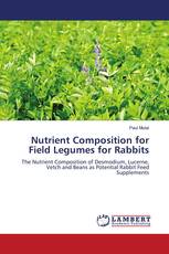 Nutrient Composition for Field Legumes for Rabbits