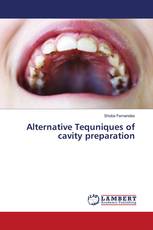 Alternative Tequniques of cavity preparation