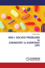 600+ SOLVED PROBLEMS in CHEMISTRY in EVERYDAY LIFE