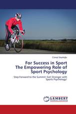 For Success in Sport The Empowering Role of Sport Psychology
