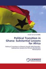 Political Transition in Ghana: Substantial Lessons for Africa