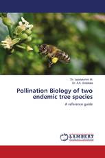Pollination Biology of two endemic tree species