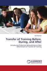 Transfer of Training Before, During, and After