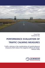 PERFORMANCE EVALUATION OF TRAFFIC CALMING MEASURES