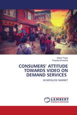 CONSUMERS’ ATTITUDE TOWARDS VIDEO ON DEMAND SERVICES