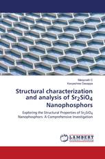 Structural characterization and analysis of Sr2SiO4 Nanophosphors