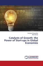 Catalysts of Growth: the Power of Start-ups in Global Economies