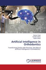 Artificial Intelligence in Orthodontics