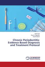Chronic Periodontitis: Evidence Based Diagnosis and Treatment Protocol