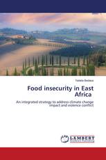 Food insecurity in East Africa