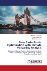 River Basin Assets Optimization with Climate Variability Analysis