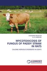 MYCOTOXICOSIS OF FUNGUS OF PADDY STRAW IN RATS