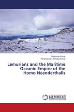 Lemurians and the Maritime Oceanic Empire of the Homo Neanderthalis
