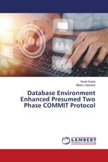 Database Environment Enhanced Presumed Two Phase COMMIT Protocol