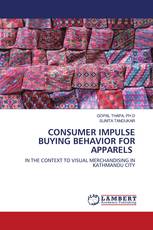 CONSUMER IMPULSE BUYING BEHAVIOR FOR APPARELS