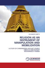 RELIGION AS AN INSTRUMENT OF MANIPULATION AND MOBILIZATION