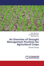 An Overview of Drought Management Practices for Agricultural Crops