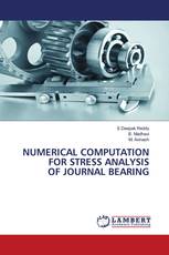 NUMERICAL COMPUTATION FOR STRESS ANALYSIS OF JOURNAL BEARING