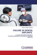 FAILURE IN DENTAL IMPLANTS