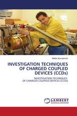 INVESTIGATION TECHNIQUES OF CHARGED COUPLED DEVICES (CCDs)