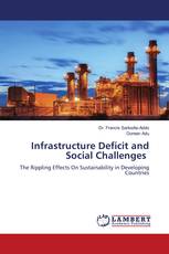 Infrastructure Deficit and Social Challenges