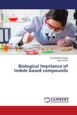 Biological Imprtance of Indole based compounds